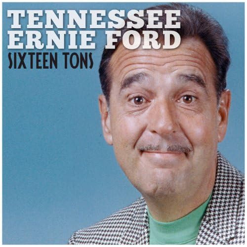 Écouter Sixteen Tons de Tennessee Ernie Ford sur Amazon Music